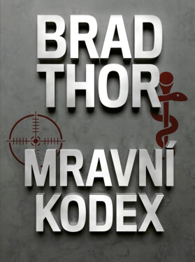 Mravní kodex - Brad Thor