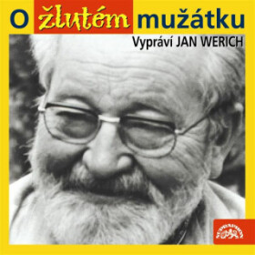 O žlutém mužátku - Jan Werich - audiokniha