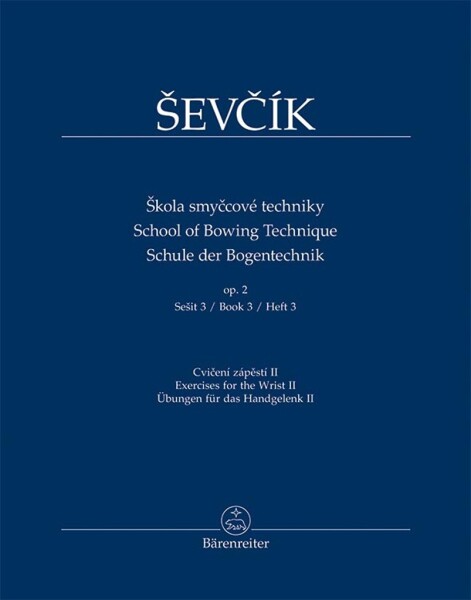 Škola smyčcové techniky op. 2, sešit 3