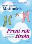 První rok života Miroslav Matoušek