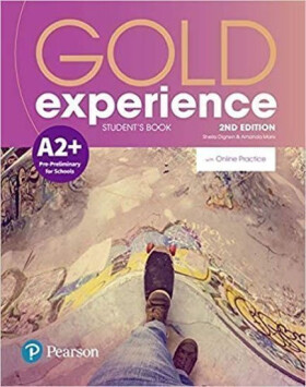 Gold Experience 2nd Edition A2+ Student´s Book with Online Practice - Amanda Maris