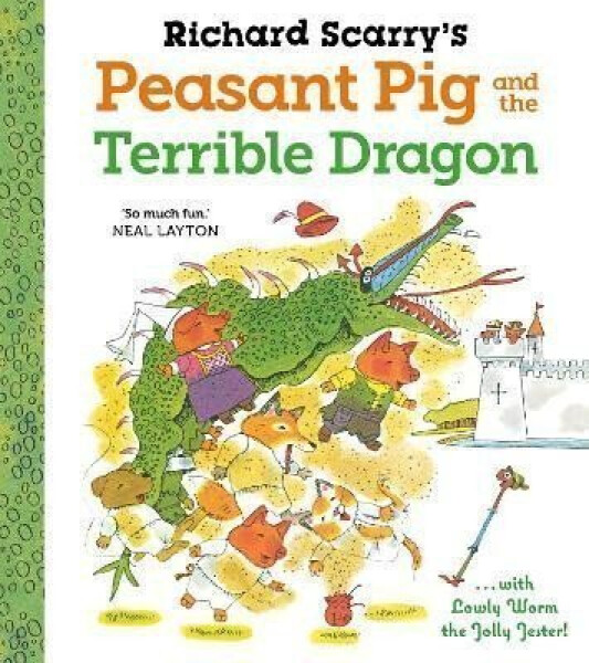 Richard Scarry´s Peasant Pig and the Terrible Dragon - Richard Scarry