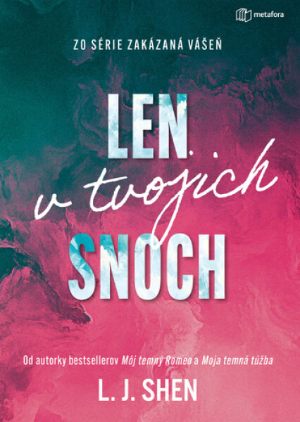 Len v tvojich snoch - L. J. Shen