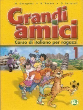Grandi amici - 1 Libro dello studente - Günter Gerngross