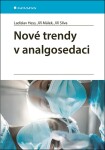 Nové trendy v analgosedaci
