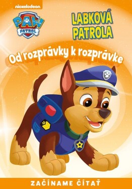 Od rozprávky rozprávke Labková patrola Kolektiv