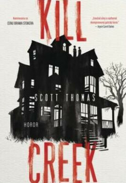 Kill Creek (poškozená) - Thomas Scott