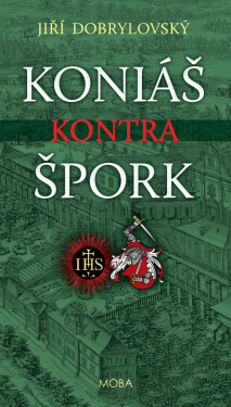 Koniáš kontra Špork - Jiří Dobrylovský