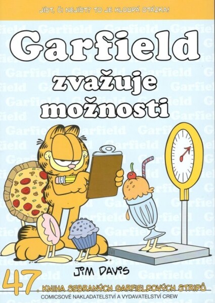 Garfield zvažuje