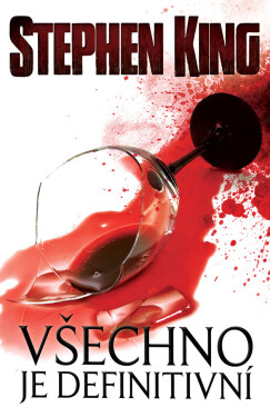 Všechno je definitivní - Stephen King