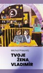 Tvoje žena Vladimír