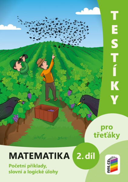 Testíky pro třeťáky – matematika, 2. díl (barevný pracovní sešit), 3. vydání