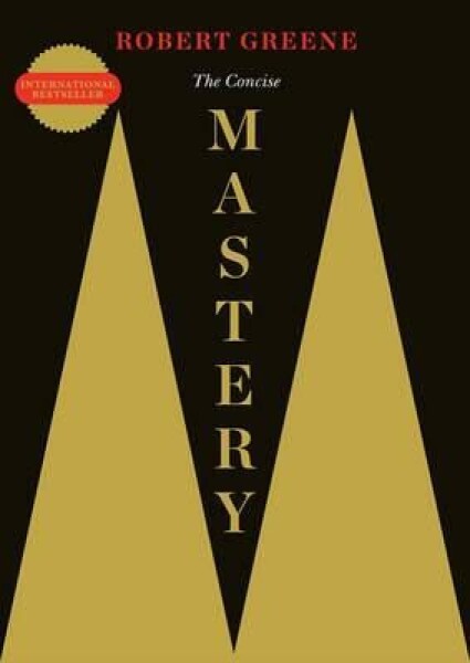 The Concise Mastery Robert Greene