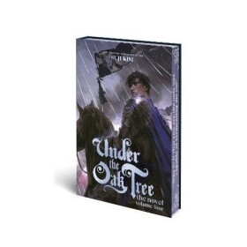 Under the Oak Tree: Volume 4 (The Novel) - Suji Kim