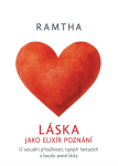 Láska jako elixír poznání - Ramtha