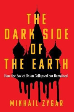Dark Side of the Earth - Mikhail Zygar