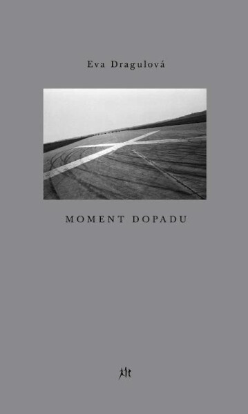 Moment dopadu Eva Dragulová
