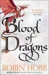 Blood of Dragons - Robin Hobb