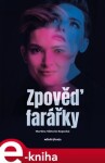 Zpověď farářky Martina Viktorie Kopecká