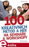 100 kreativních metod a her na semináře a workshopy e-kniha