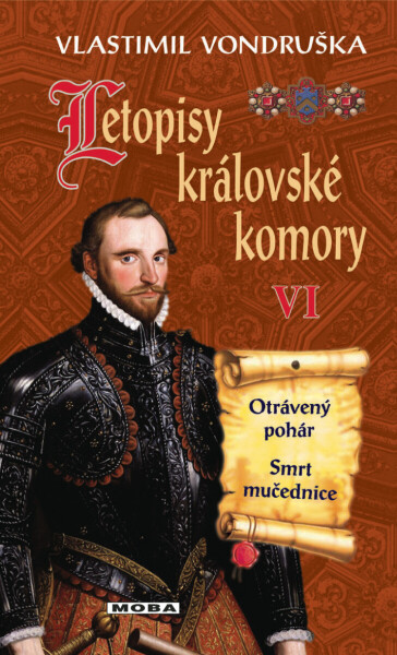 Letopisy královské komory VI. - Vlastimil Vondruška