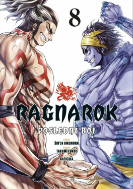 Ragnarok: Poslední boj 8 (poškozená) - Šin'ja Umemura, Takumi Fukui