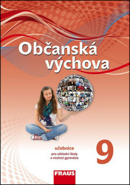 Občanská výchova 9 pro ZŠ a víceletá gymnázia - Učebnice - kolektiv autorů