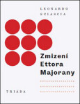 Zmizení Ettora Majorany Leonardo Sciascia