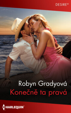 Konečně ta pravá - Robyn Gradyová - e-kniha