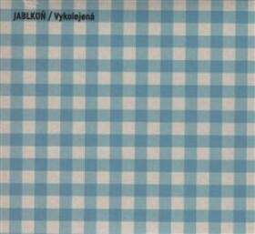 Vykolejená - CD - Jablkoň