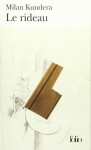 Le rideau - Milan Kundera