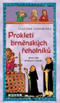 Prokletí brněnských řeholníků,