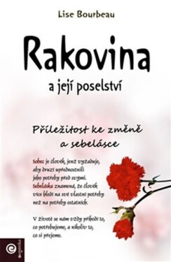 Rakovina a její poselství - Lise Bourbeau