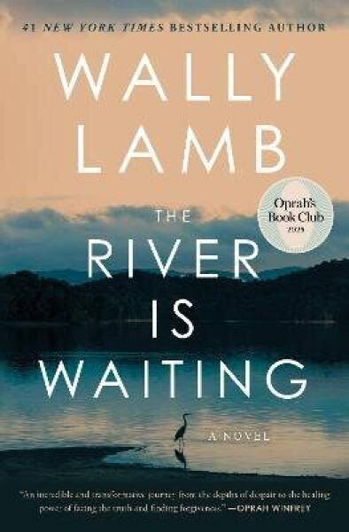 River Is Waiting (Oprah´s Book Club) - Wally Lamb