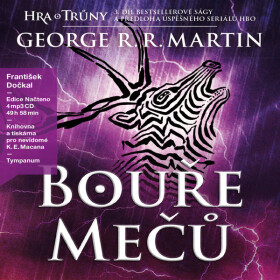 Hra o trůny - Bouře mečů - George Raymond Richard Martin