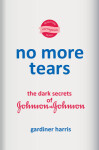 No More Tears - Gardiner Harris