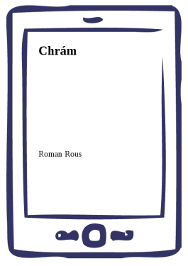 Chrám - Roman Rous