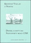 Deník cesty do Nizozemí roce 1705 Václav Nostic