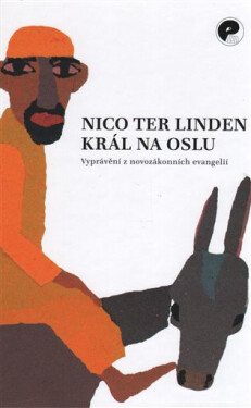 Král na oslu - Nico ter Linden