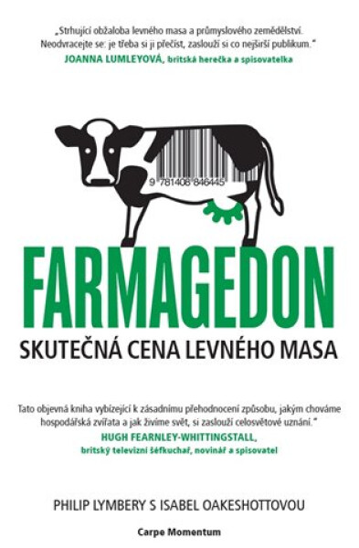 Farmagedon aneb skutečná cena levného masa Philip Lymbery,
