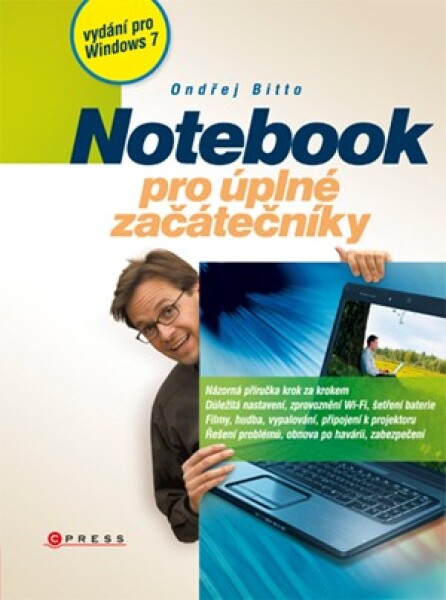 Notebook pro úplné začátečníky Ondřej Bitto