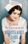 Hořkosladký život - Colleen McCullough