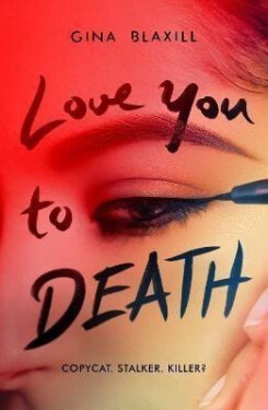 Love You to Death - Gina Blaxill