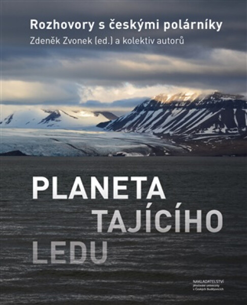 Planeta tajícího ledu - Zdeněk Zvonek