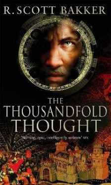 Thousandfold Thought - Richard Scott Bakker