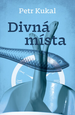 Divná místa - Petr Kukal