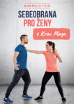 Sebeobrana pro ženy Krav Maga Gabriele Feld