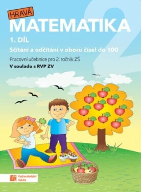 Hravá matematika 2 - pracovní učebnice - 1. díl - Jana Olžbutová