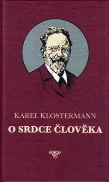 Srdce člověka Karel Klostermann