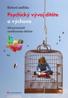 Psychický vývoj dítěte a výchova - Richard Jedlička - e-kniha
